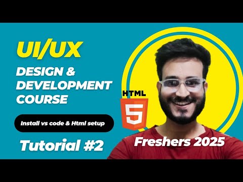 VS Code Setup | UI/UX Design & Development full course 2025 | #2