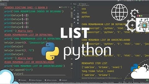PYTHON TUTORIAL - BELAJAR MEMBUAT LIST DI DALAM PYTHON (LIST - PYTHON) #python #pythonprogramming