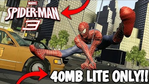 [40 mb] How to download Spiderman 3 On Android Highly Compressed??