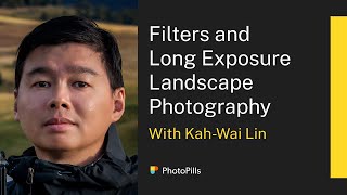 Lens Filters and Long Exposure Landscape Photography with Kah-Wai Lin