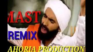 MAST BANA DENGE BIBA | KANWAR GREWAL | REMIX LAHORIA PRODUCTION | SONG PUBJABI ORIGNAL IN THE MIX