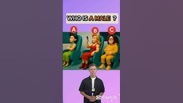 Who is a male ? #quizchallenge #riddlejourney #quiztest #mindbendingquiz #brainteasers