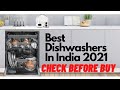 Best Dishwasher In India 2021 l Top Dishwashers In India