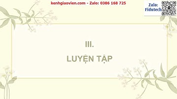 Giáo án powerpoint Bài 18: Luyện từ và câu: Quy tắc viết tên... | GA điện tử Tiếng Việt 4 Cánh Diều