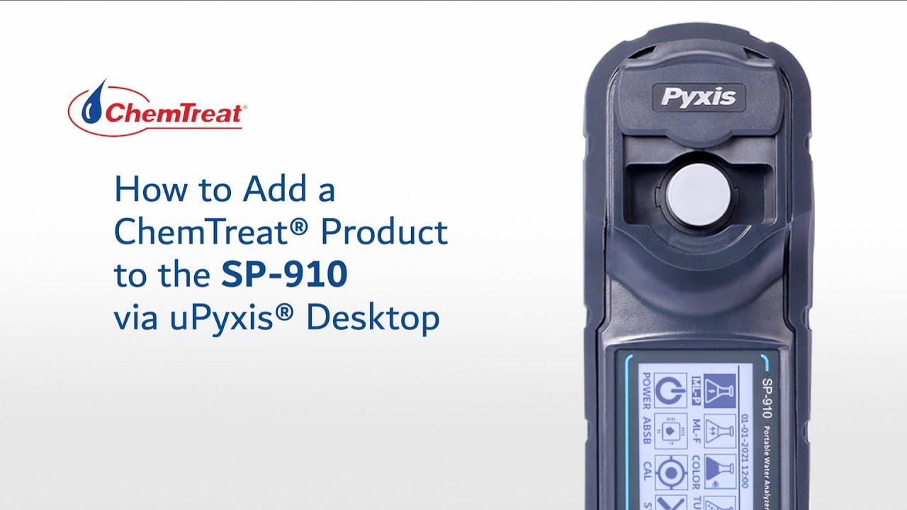 How to Add/Edit a ChemTreat® Product to the SP910 via uPyxis® Desktop
