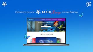 Experience the new AffinAlways Internet Banking