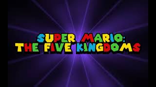 [SMBX2] Super Mario: The Five Kingdoms (Episode in a nutshell)