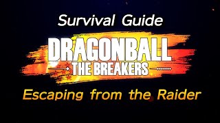 DRAGON BALL: THE BREAKERS Survival Guide -Escaping from the Raider-
