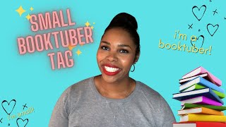 SMALL BOOKTUBER TAG!!
