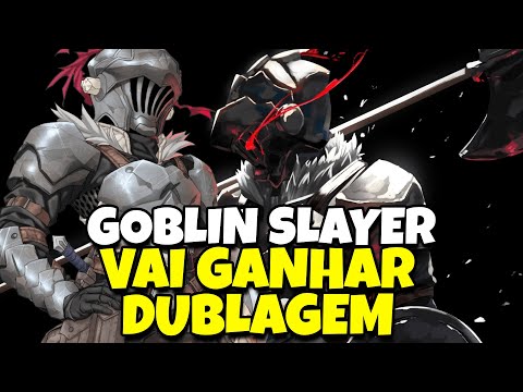 Goblin Slayer Dublado - GoAnimes