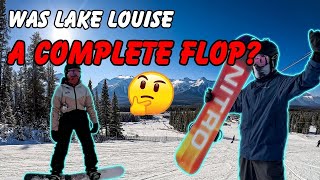 Did we WASTE our Money at Lake Louise Ski Resort? | Snowboarding Vlog