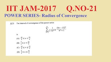 IIT JAM-2017 Q.NO-21 MATHS ANSWER KEY, POWER SERIES-RADIUS OF CONVERGENCE IN HINDI