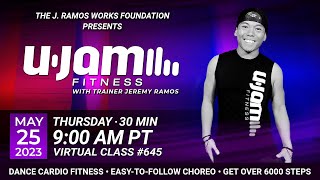 Virtual 30 Minute U-Jam Fitness Class with Jeremy Ramos (05/25/2022) - 9:00AM PT