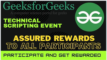 Geeks for Geeks  Technical Scripter Event | SWAGS for all Participants | GFG Internship