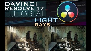Best way to add LIGHT RAYS to any footage | DaVinci Resolve 17