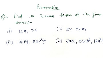 Find the Highest Common factor of given terms | Factorisation Exercise 14.1 Class 8th |