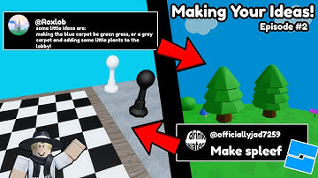 Making a Game Based On YOUR COMMENTS! Episode #2 (Roblox Studio)