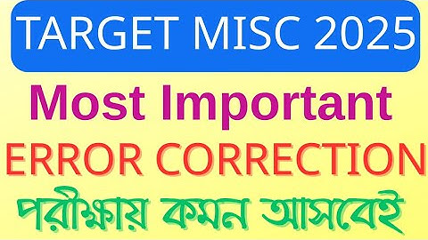 ERROR CORRECTION MARATHON CLASS-2/MISC MAINS 2025/ERROR CORRECTIONS IN ENGLISH GRAMMAR/PSC MISC,WBCS
