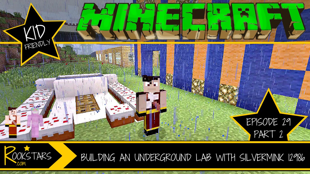 Minecraft - Rookstars Building An Underground Lab With Silvermink12986 - Episode 29 Part 2