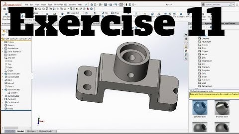 Exercise 11 || Solidwork Practise