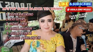 MP3 POP SUNDA BAJIDORAN TEH WINWIN