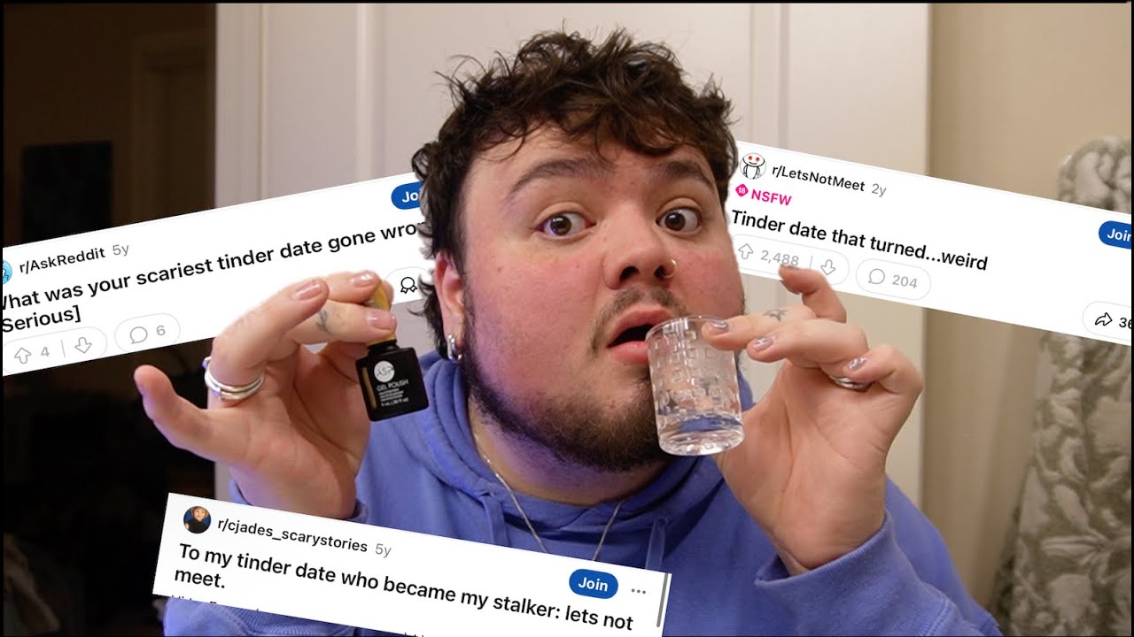 Doing My Nails Drunk While I Read HORRIBLE First Date Reddit Stories doing-my-nails-drunk-while-i-read-horrible-first-date-reddit-stories