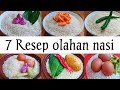 7 RESEP OLAHAN NASI