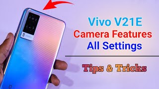 Vivo V21e Camera Features | Settings | Hidden Tips & Tricks screenshot 1