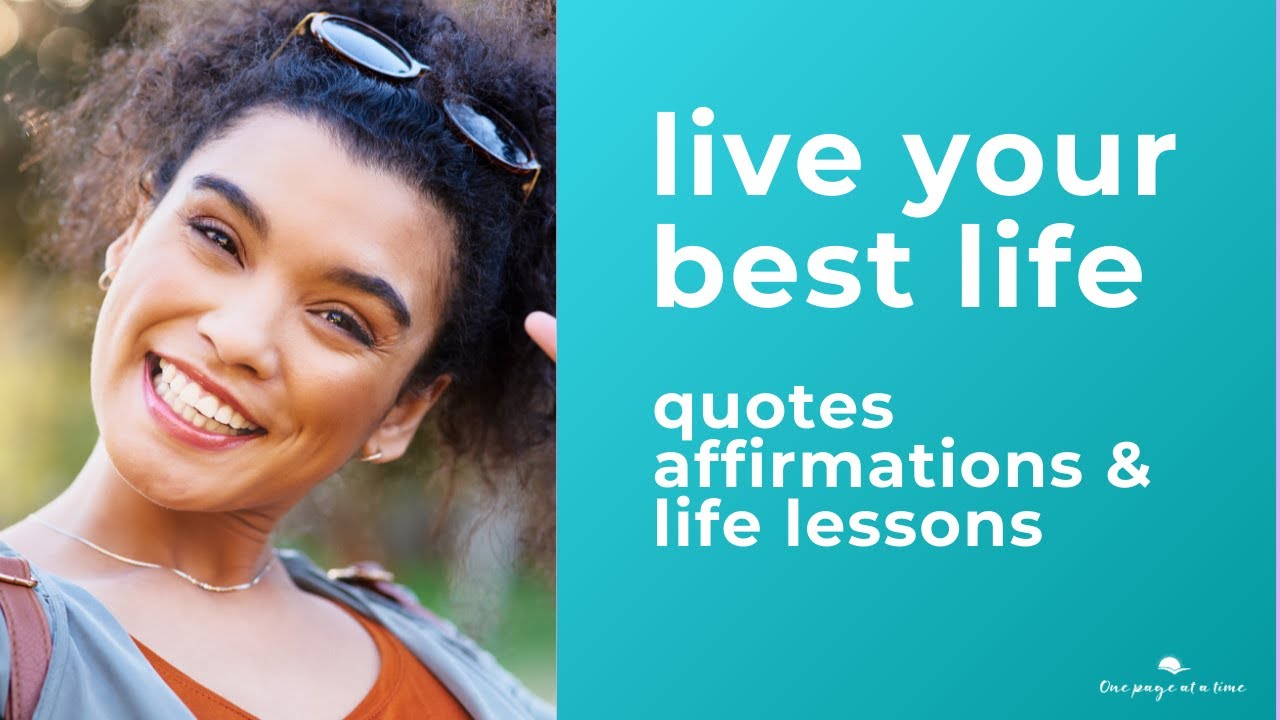 Quotes & More for Living Your Best Life