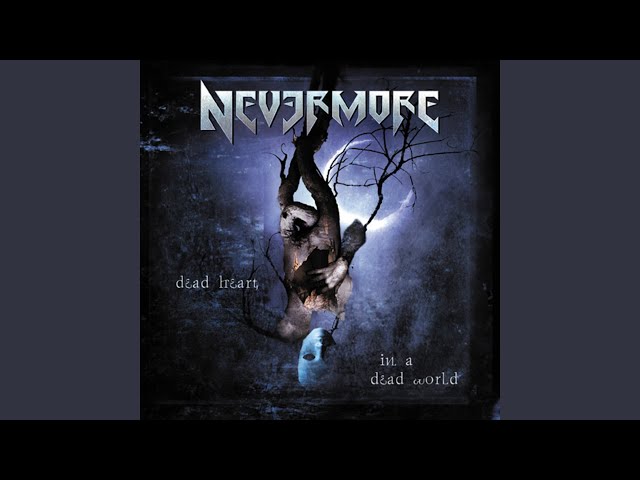 Nevermore - The River Dragon Has Come