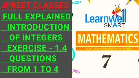 #class7 #learnwell chapter 1 #introduction #integers #notes exercise 1.4 question 1,2,3,4 #jpreet