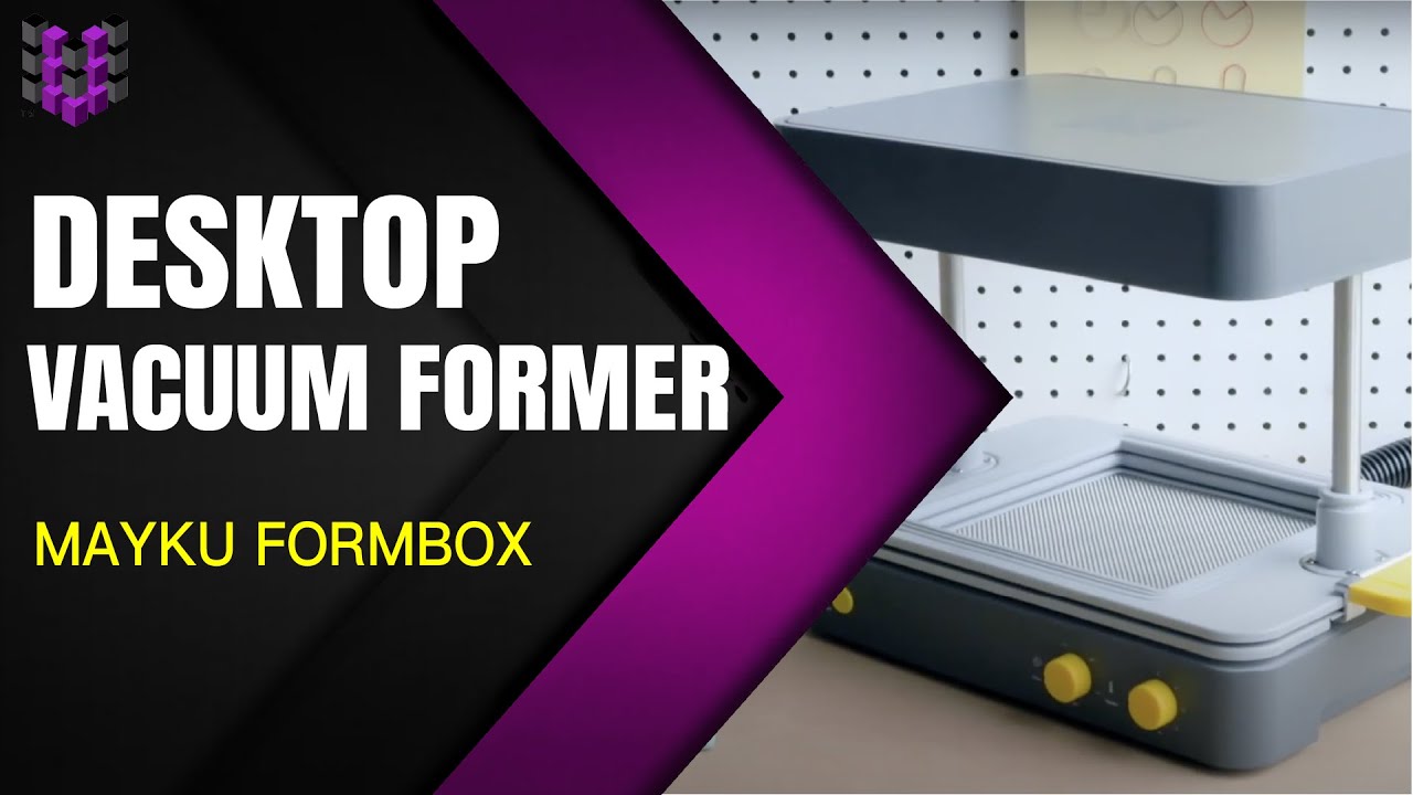 U3DPS | Meet the Mayku FormBox | Desktop Vacuum Former