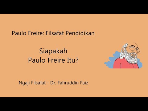 Video: Apakah humanisasi menurut Freire?