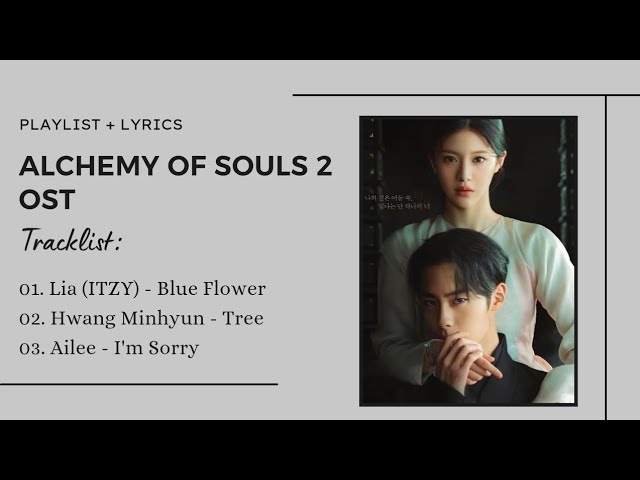 [Full Album] Alchemy Of Souls Season 2 OST | Playlist + Lyrics class=