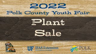 2022 Plant Sale - Polk County Youth Fair