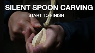 ASMR Spoon Carving- Start to Finish - Log to Spoon