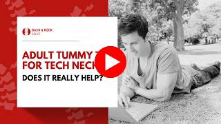 Adult Tummy Time for Tech Neck: Does It Really Help?