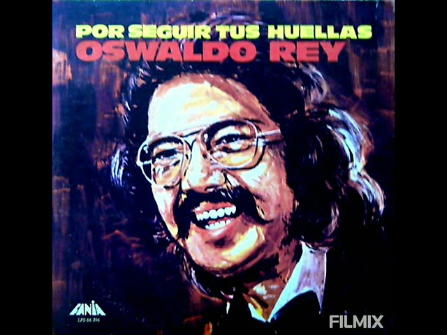 Oswaldo Rey - Tumba La Caña Jibarito /R@.&W class=