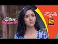 Patiala Babes - पटियाला बेब्स - Ep 132 - 29th May, 2019