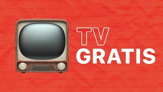 Tv Gratis Explicado