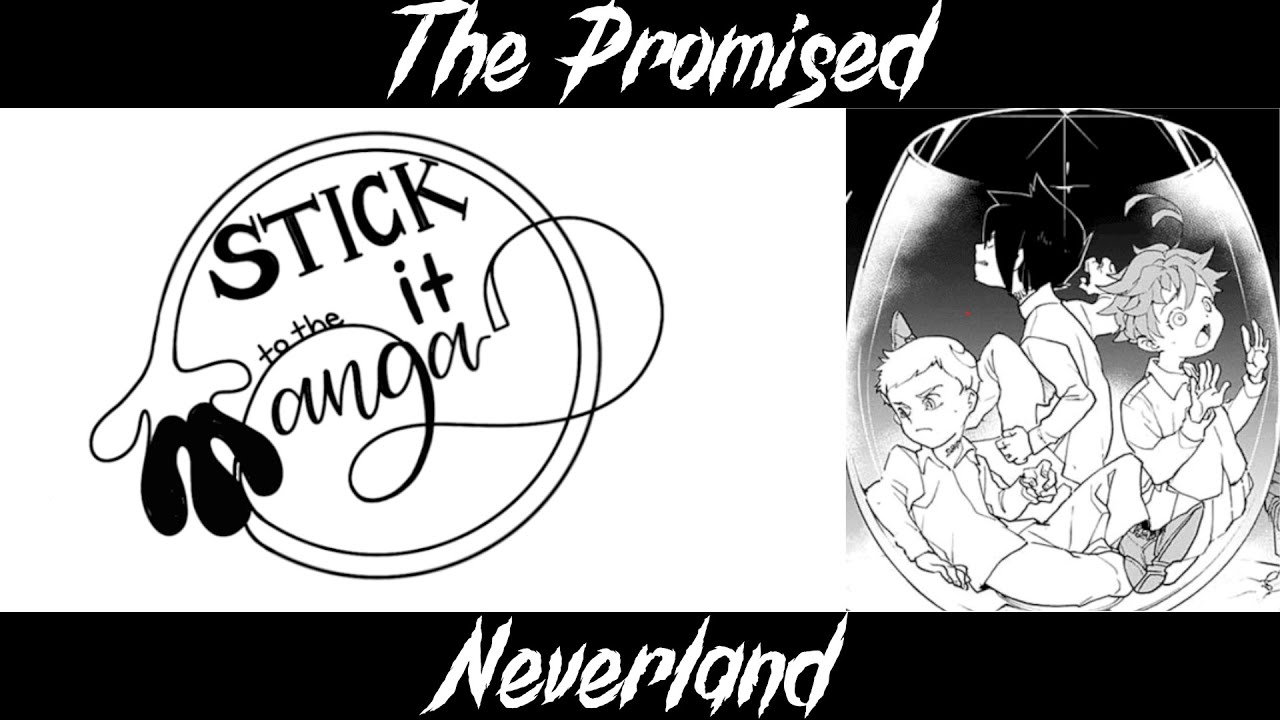 Stick It To The Manga - Episode 18 - The Promised Neverland (Chp.1 to Chp.25)