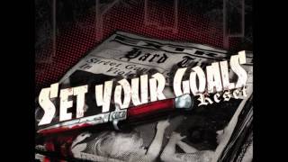 Video thumbnail of "Set Your Goals - Goonies Never Say Die!"