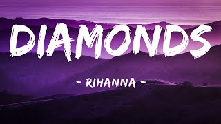 Video thumbnail of "Rihanna - Diamonds ( Lyric Video ), Heart Wares, Ghost"