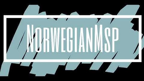 MSP Intro//NorwegianMsp