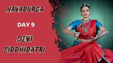 Devi Siddhidatri - Navaratri Day :9 Navadurga dance series by Apeksha Niranjan in Bharatnatyam style