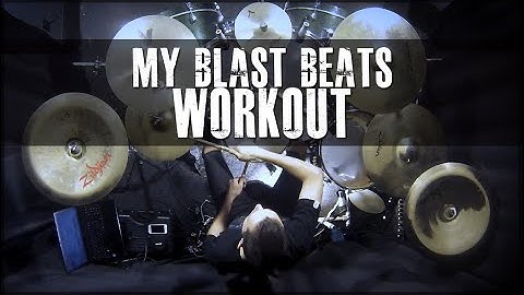 My Blast Beat Workout - James Payne