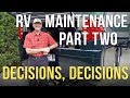 🔧 RV Maintenance - Part Two: Decision Making 🤔 + A Ticking Time Bomb 💣