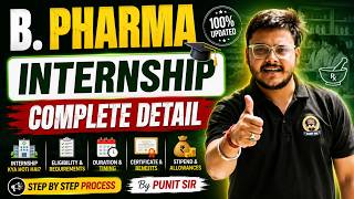 B.Pharma Internship Kaise Kare? | Complete Details, Stipend, Certificate & Benefits | Punit Sir