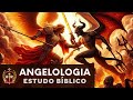 ANGELOLOGIA - Aula 01 - Estudo Teológico Profundo - Palavra de Deus - Estudo sobre Anjos!