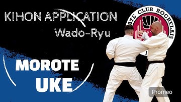 Morote Uke - Kihon application - Karate Wado Ryu